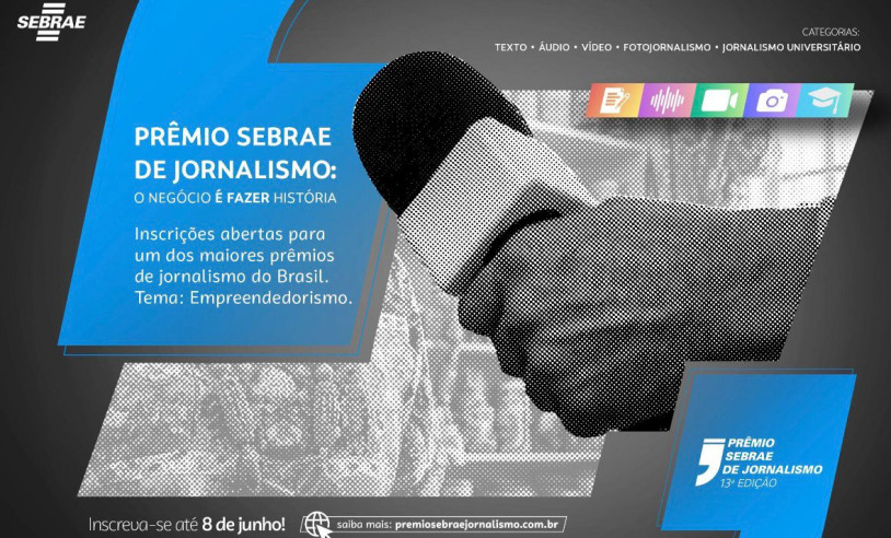 Prêmio Sebrae de Jornalismo abre inscrições no Dia do Jornalista com foco no empreendedorismo Prêmio Sebrae de Jornalismo abre inscrições no Dia do Jornalista com foco no empreendedorismo